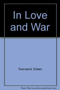 In Love and War 