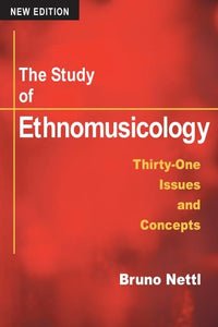 The Study of Ethnomusicology 