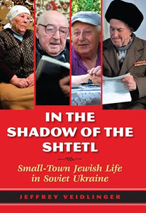 In the Shadow of the Shtetl 