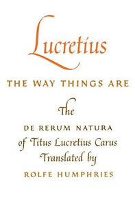 Lucretius: The Way Things Are 