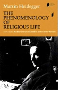 The Phenomenology of Religious Life 