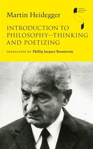 Introduction to Philosophy—Thinking and Poetizing 