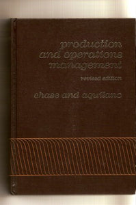 Production and operations management: A life cycle approach (Irwin series in quantitative analysis for business) 