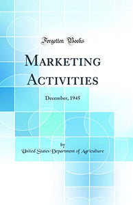 Marketing Activities: December, 1945 (Classic Reprint) 