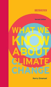 What We Know About Climate Change 