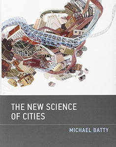 The New Science of Cities 