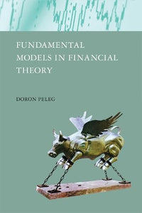 Fundamental Models in Financial Theory 