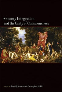 Sensory Integration and the Unity of Consciousness 