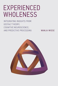 Experienced Wholeness 