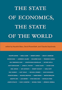 The State of Economics, the State of the World 