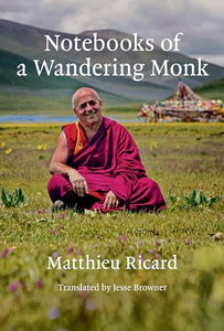 Notebooks of a Wandering Monk 