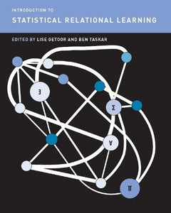 Introduction to Statistical Relational Learning 