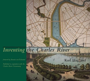 Inventing the Charles River 