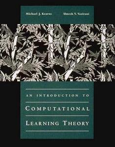 An Introduction to Computational Learning Theory 