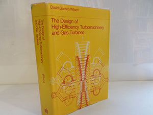 The Design of High-efficiency Turbomachinery and Gas Turbines 