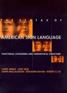 The Syntax of American Sign Language 