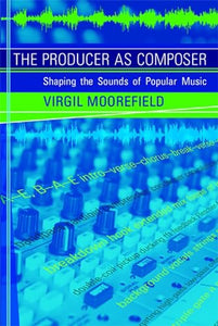 The Producer as Composer 