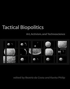 Tactical Biopolitics 