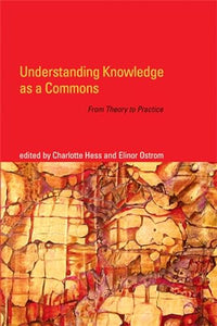 Understanding Knowledge as a Commons 