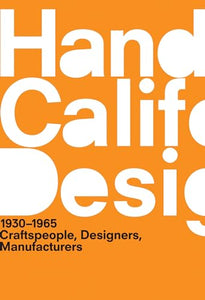 A Handbook of California Design, 1930–1965 