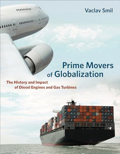 Prime Movers of Globalization 