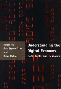 Understanding the Digital Economy 