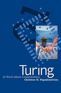 Turing (A Novel about Computation) 