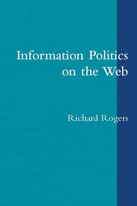 Information Politics on the Web 