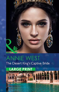 The Desert King's Captive Bride 