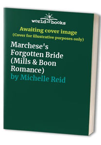 Marchese's Forgotten Bride 