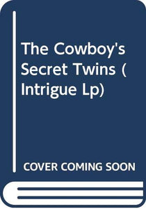 The Cowboy's Secret Twins 