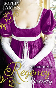 Seduction in Regency Society 