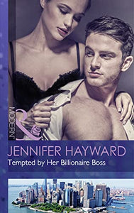 Tempted By Her Billionaire Boss 