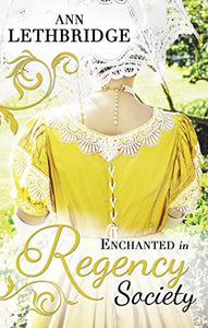 Enchanted in Regency Society 