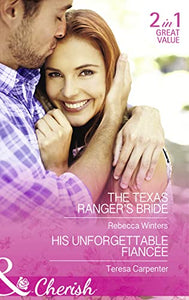 The Texas Ranger's Bride 