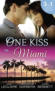 One Kiss In… Miami 