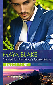 Married For The Prince's Convenience 