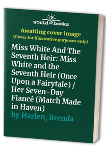 Miss White And The Seventh Heir 