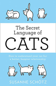 The Secret Language Of Cats 