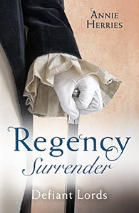 Regency Surrender: Defiant Lords 