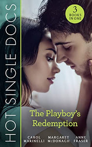 Hot Single Docs: The Playboy's Redemption 