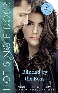 Hot Single Docs: Blinded By The Boss 