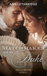 The Matchmaker And The Duke 