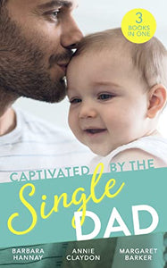 Captivated By The Single Dad 