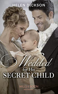 Wedded For His Secret Child 