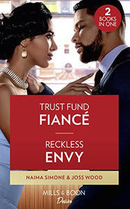 Trust Fund Fiance / Reckless Envy 