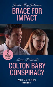 Brace For Impact / Colton Baby Conspiracy 