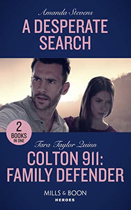 A Desperate Search / Colton 911: Family Defender 