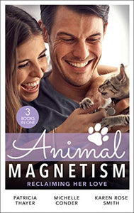 Animal Magnetism: Reclaiming Her Love 