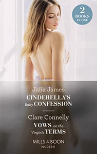 Cinderella's Baby Confession / Vows On The Virgin's Terms 